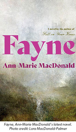 Photo of last novel from Ann-Marie MacDonald: Faye